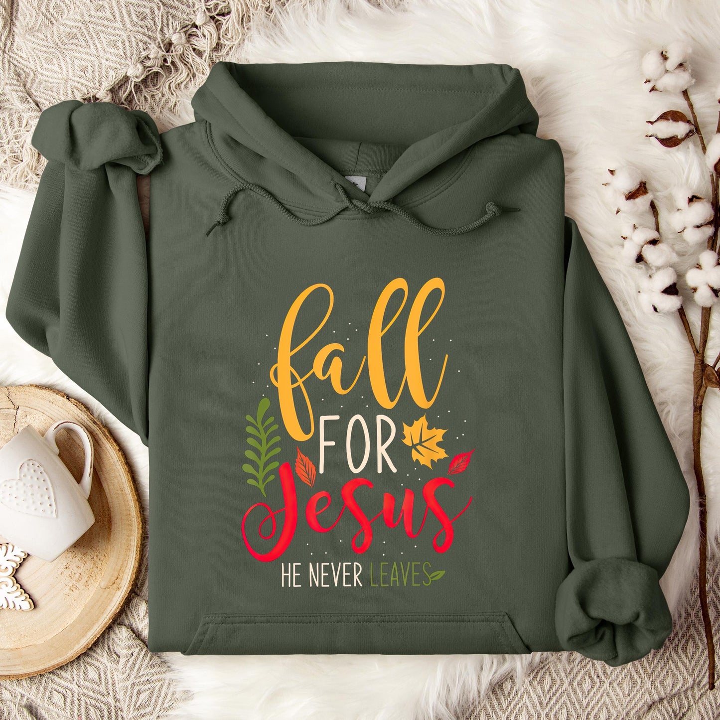 Fall For Jesus He Never Leaves 09 Hoodie