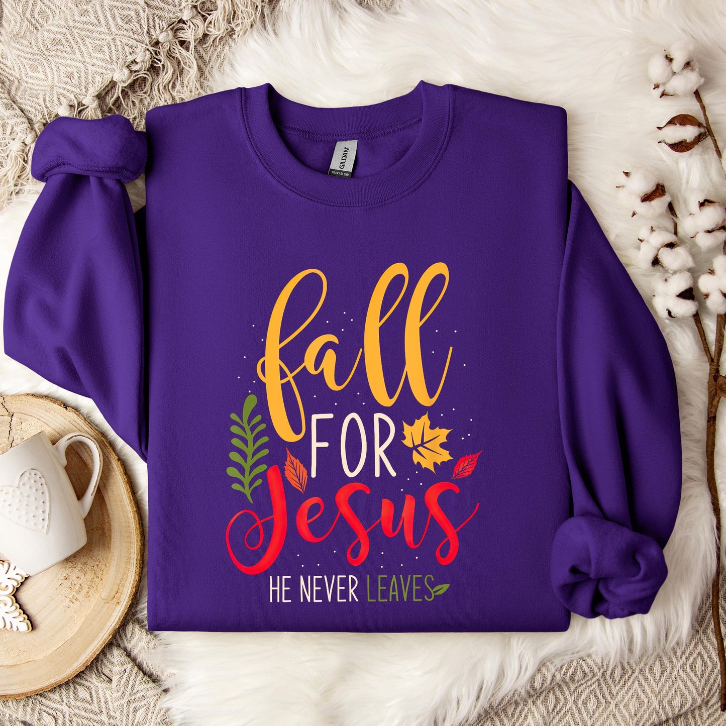 Fall For Jesus He Never Leaves 09 Sweatshirt