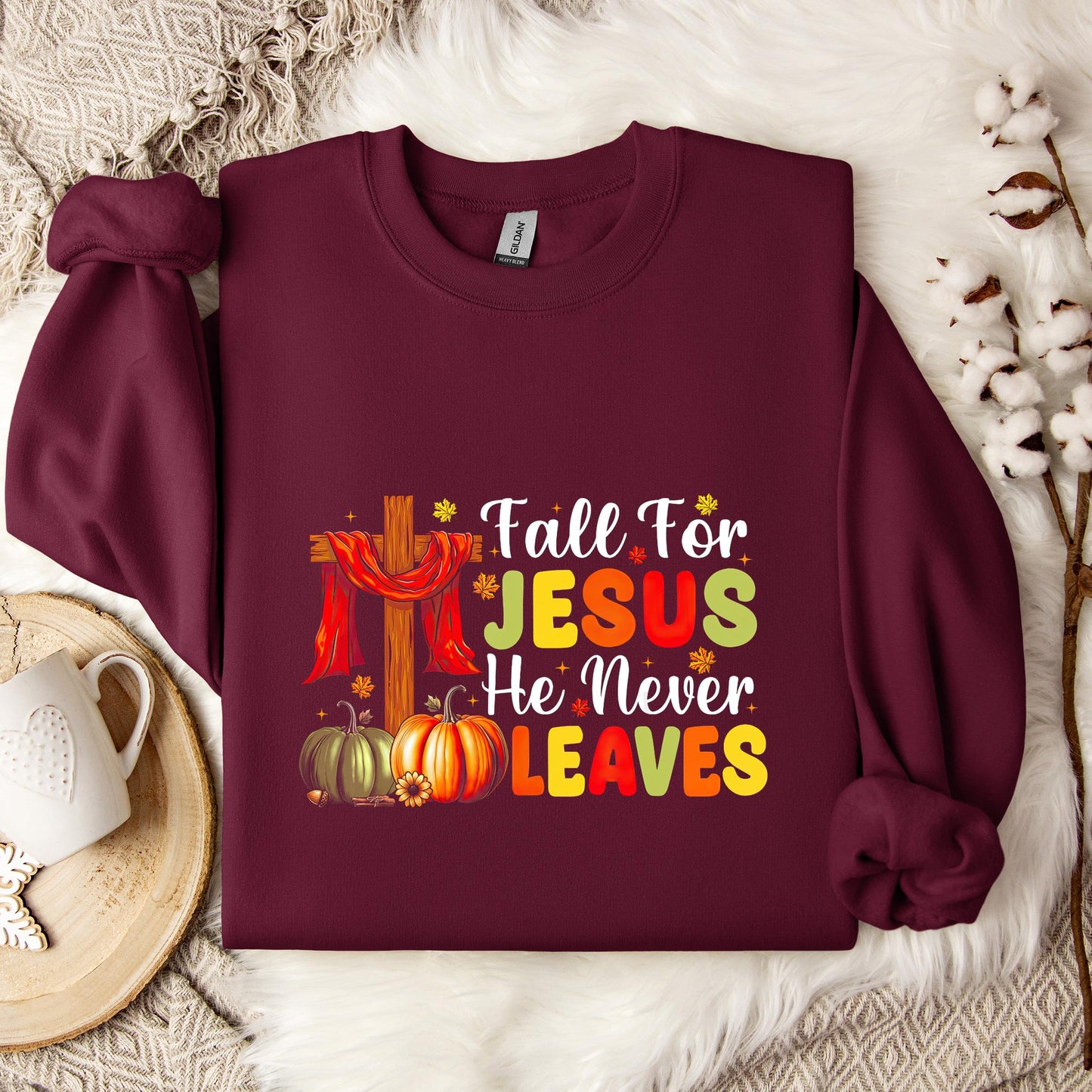 Fall For Jesus He Never Leaves 11 Sweatshirt
