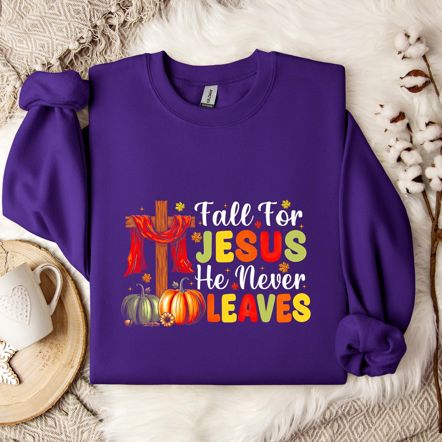 Fall For Jesus He Never Leaves 11 Sweatshirt