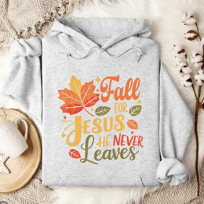 Fall For Jesus He Never Leaves 12 Hoodie