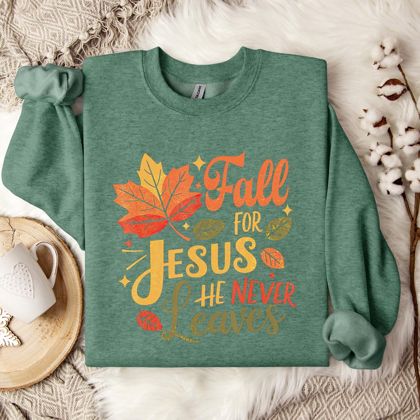 Fall For Jesus He Never Leaves 12 Sweatshirt
