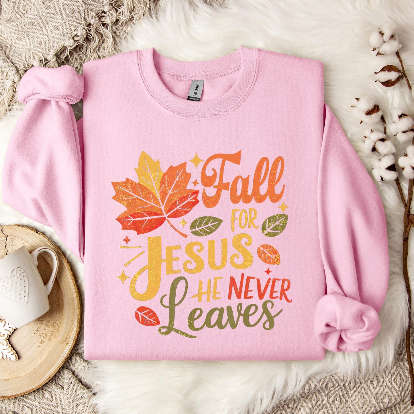 Fall For Jesus He Never Leaves 12 Sweatshirt