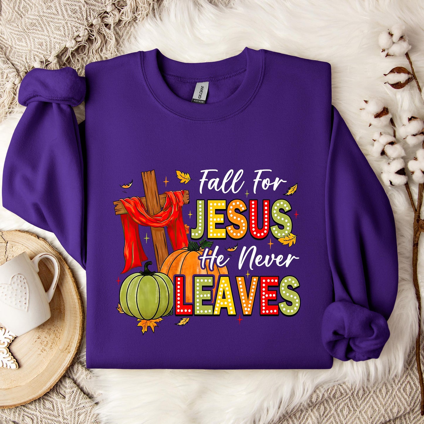 Fall For Jesus He Never Leaves 13 Sweatshirt