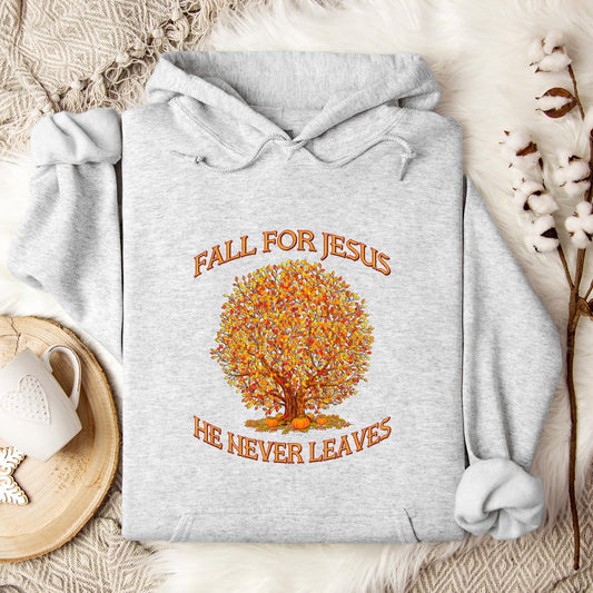 Fall For Jesus He Never Leaves 14 Hoodie