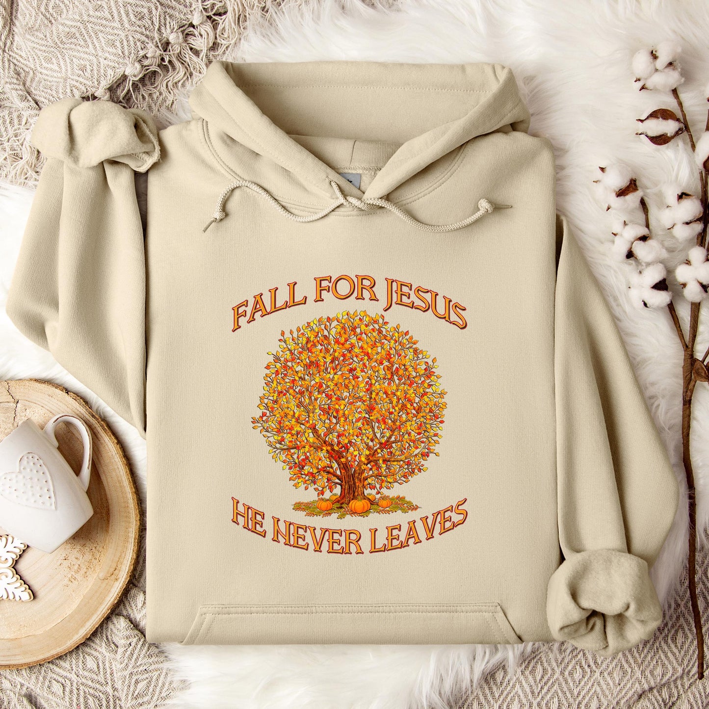 Fall For Jesus He Never Leaves 14 Hoodie