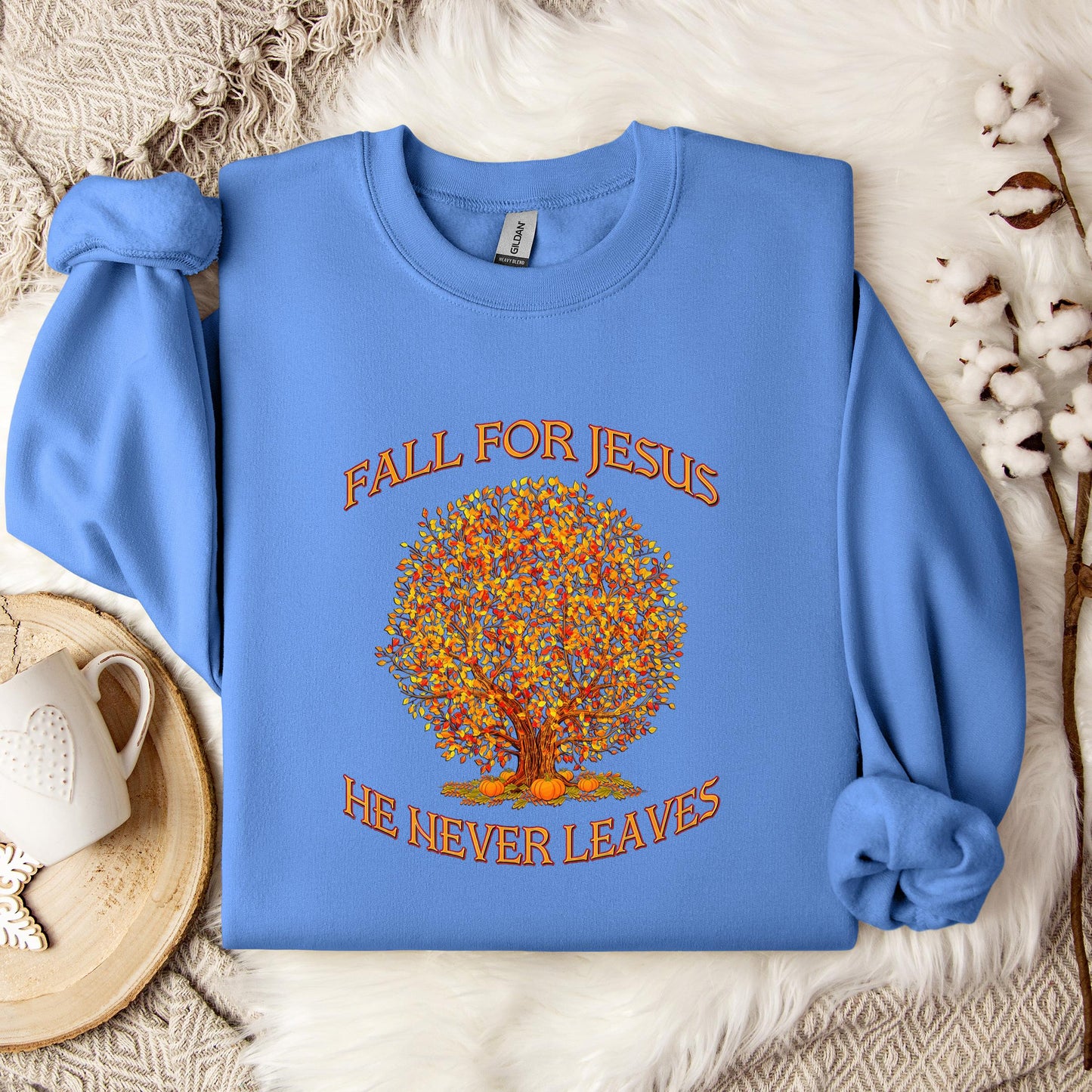 Fall For Jesus He Never Leaves 14 Sweatshirt