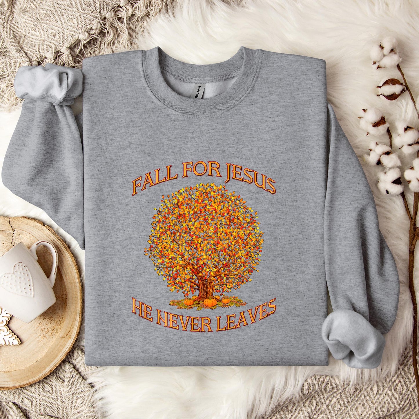 Fall For Jesus He Never Leaves 14 Sweatshirt