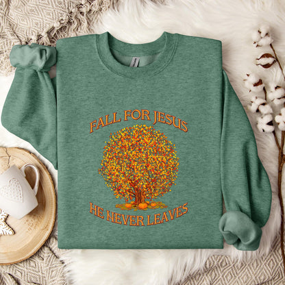 Fall For Jesus He Never Leaves 14 Sweatshirt