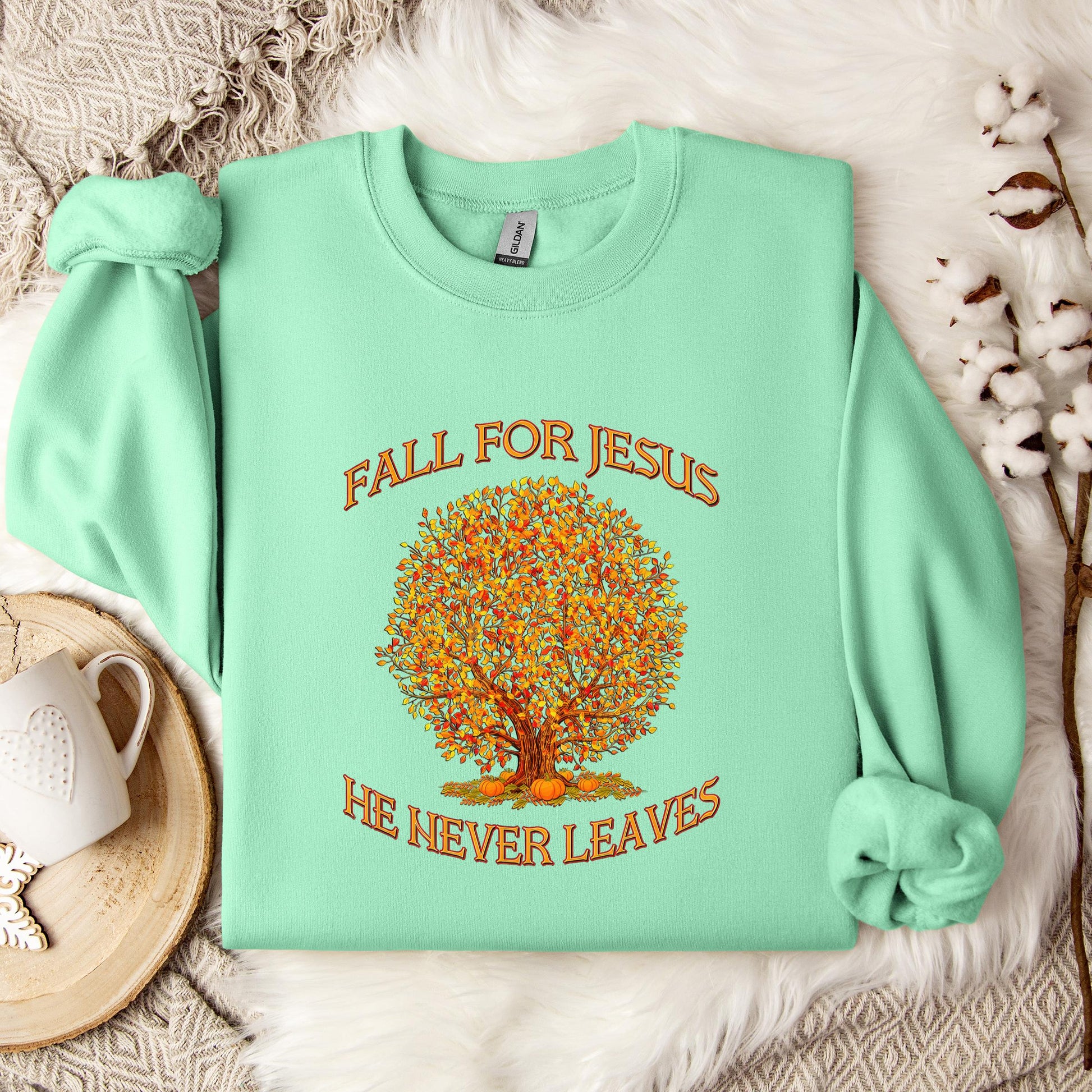 Fall For Jesus He Never Leaves 14 Sweatshirt