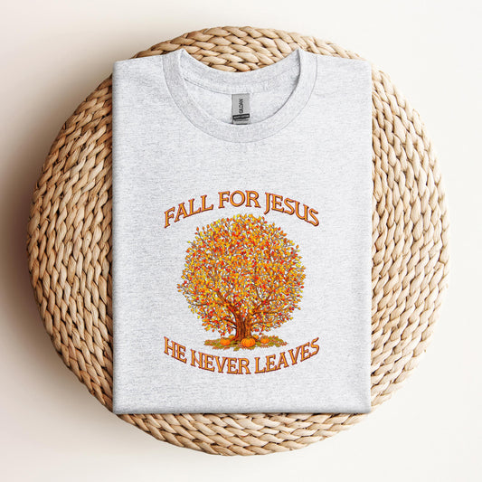Fall For Jesus He Never Leaves 14