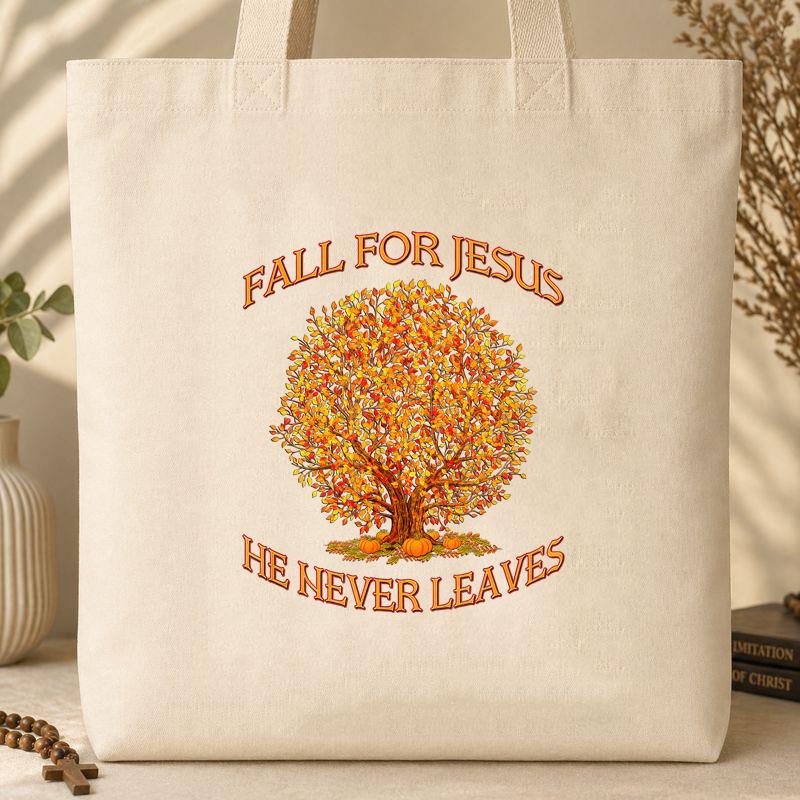 Fall For Jesus He Never Leaves 14 Tote Bag