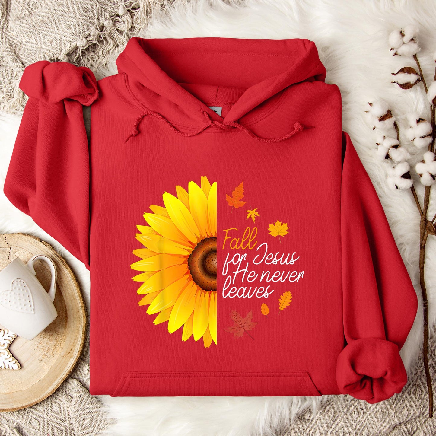 Fall For Jesus He Never Leaves 15 Hoodie