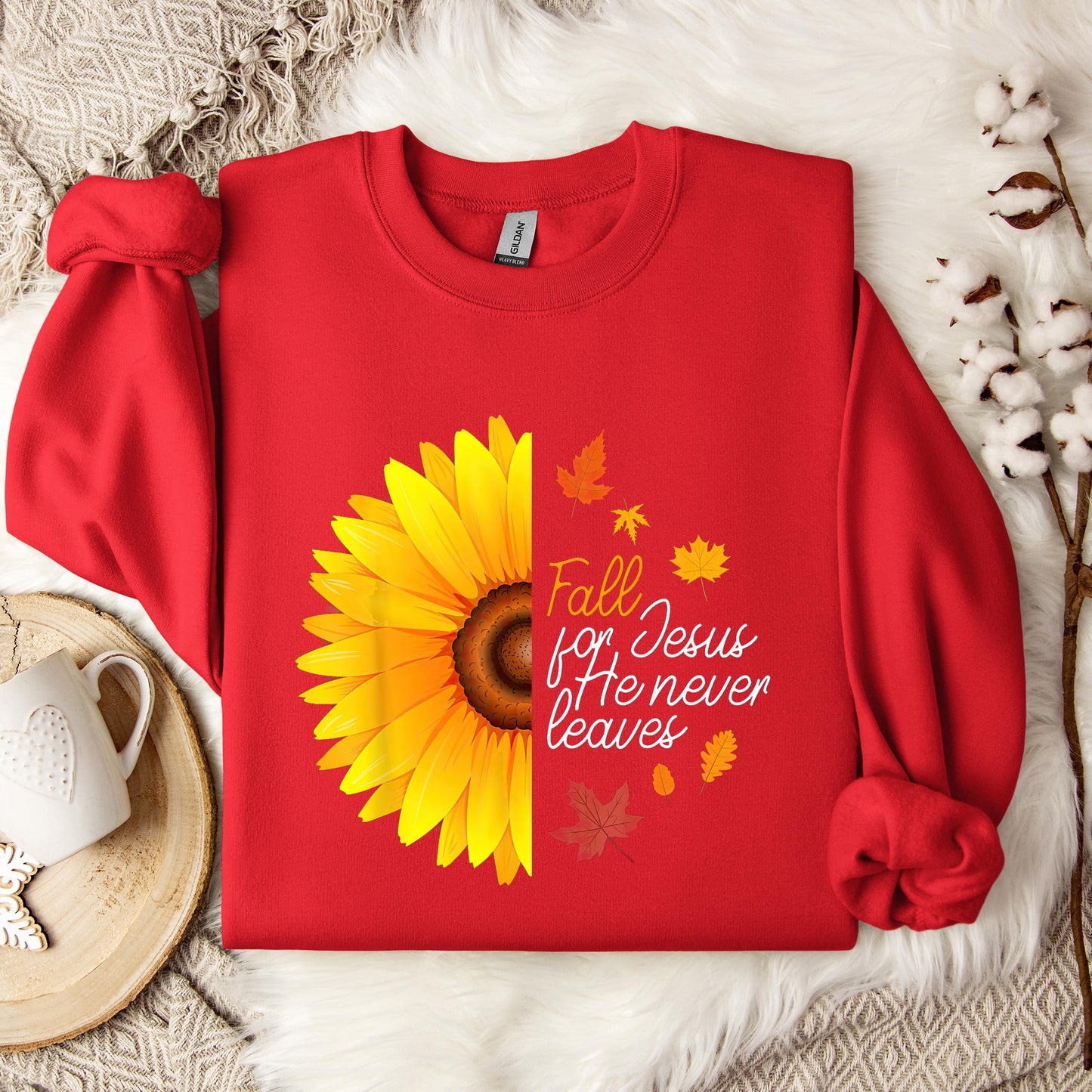 Fall For Jesus He Never Leaves 15 Sweatshirt