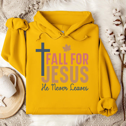 Fall For Jesus He Never Leaves 17 Hoodie