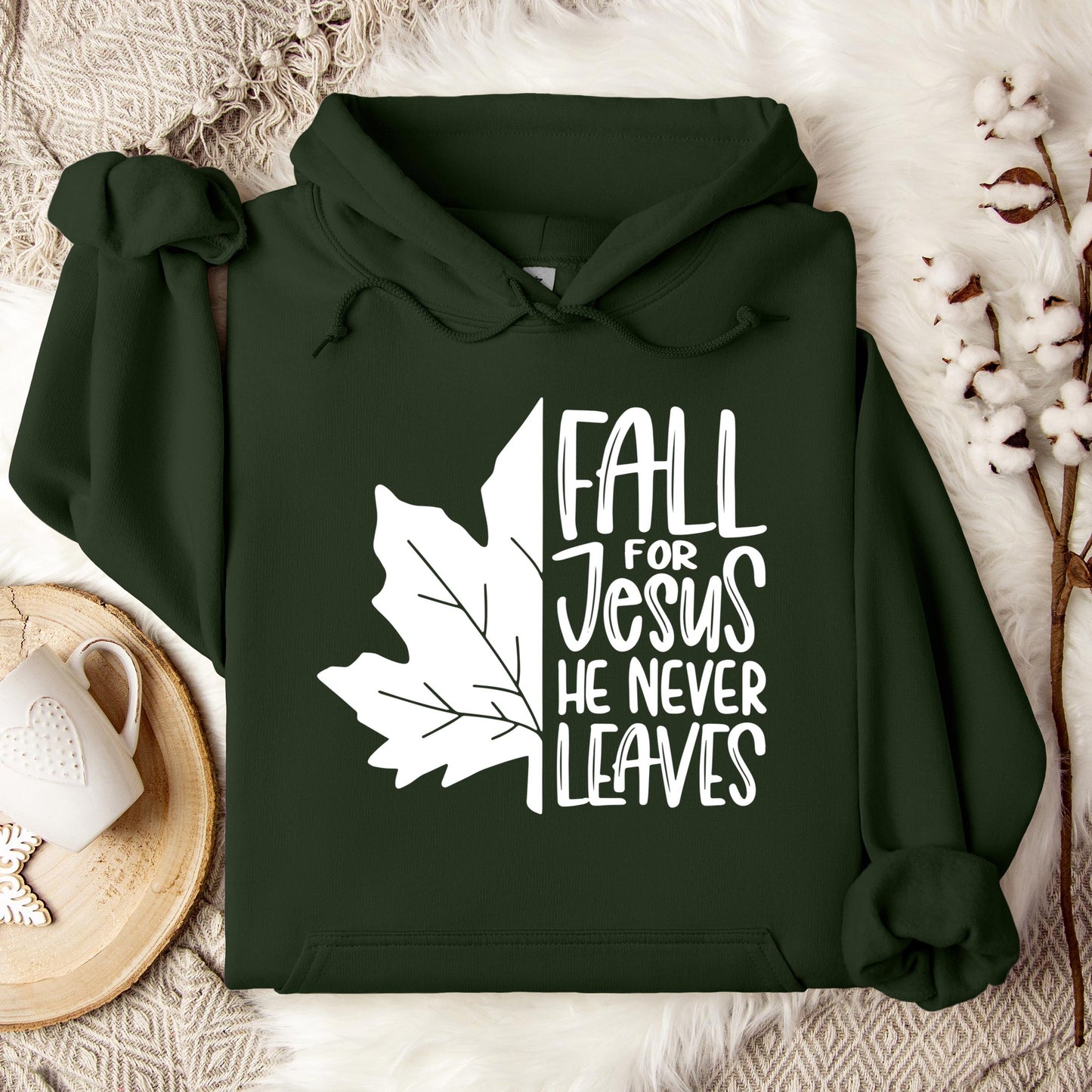 Fall For Jesus He Never Leaves 19 Hoodie