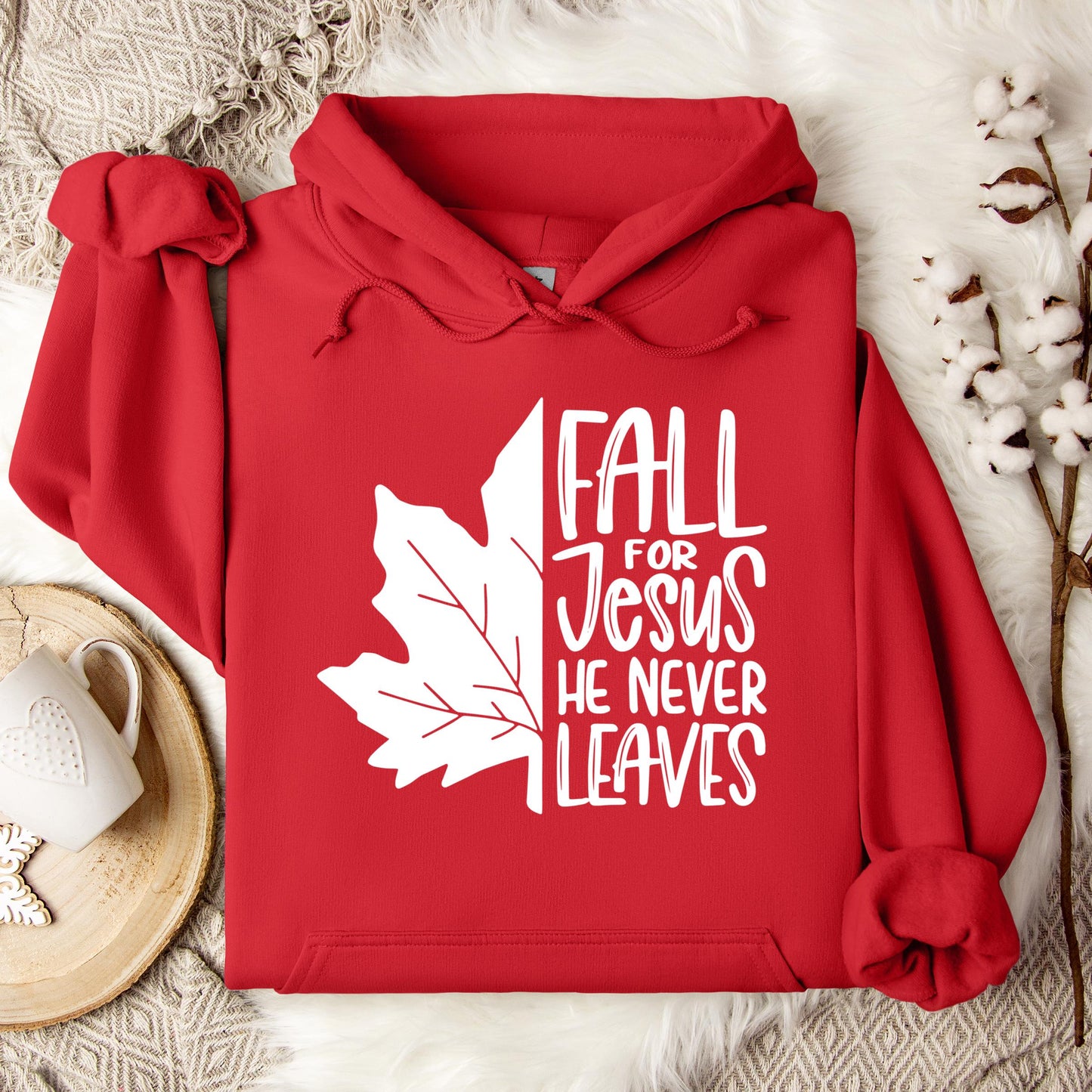 Fall For Jesus He Never Leaves 19 Hoodie