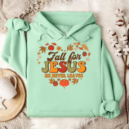 Fall For Jesus He Never Leaves 22 Hoodie