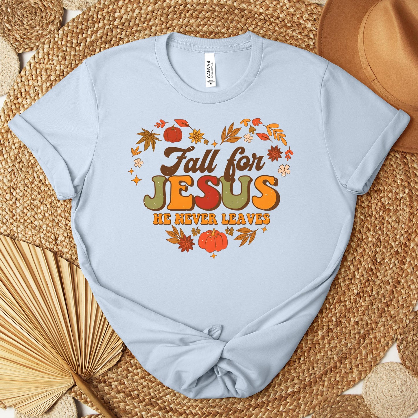 Fall For Jesus He Never Leaves 22 Premium T-shirt