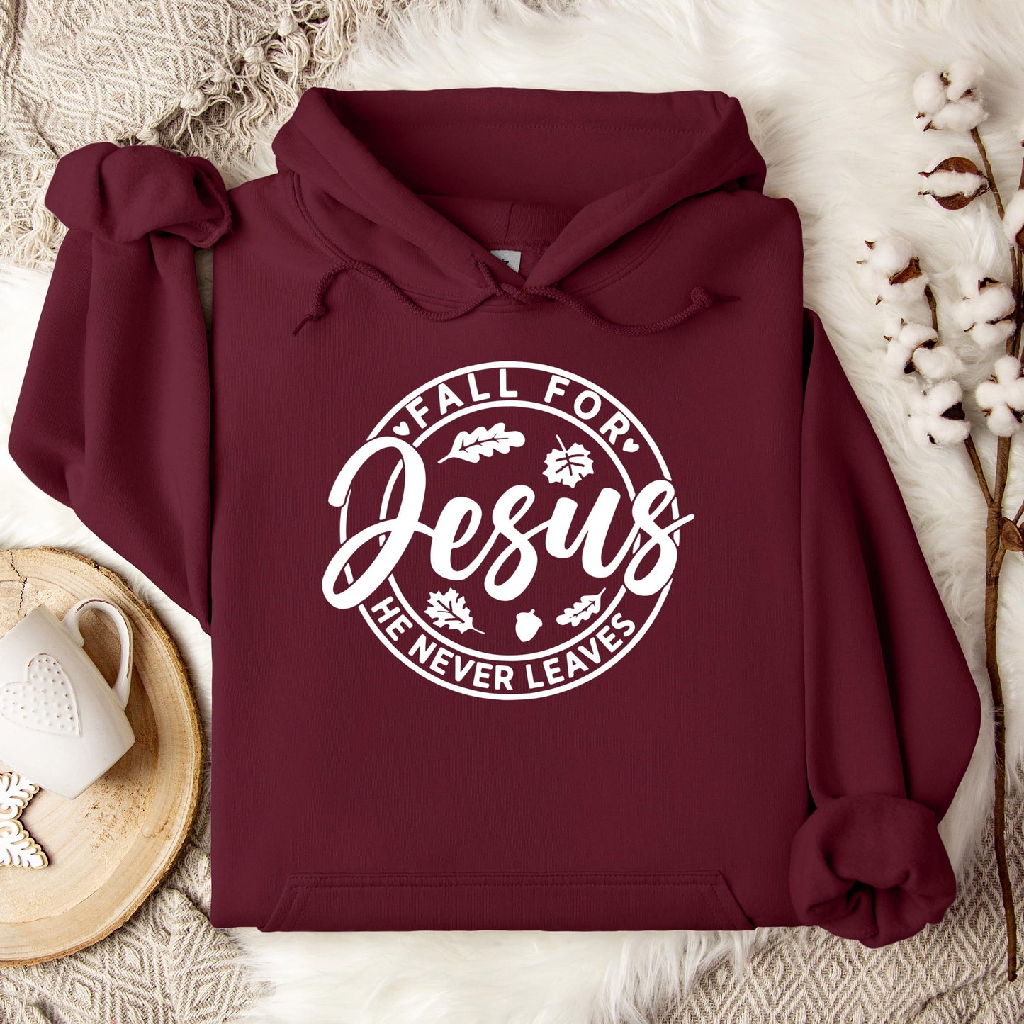 Fall For Jesus He Never Leaves 24 Hoodie