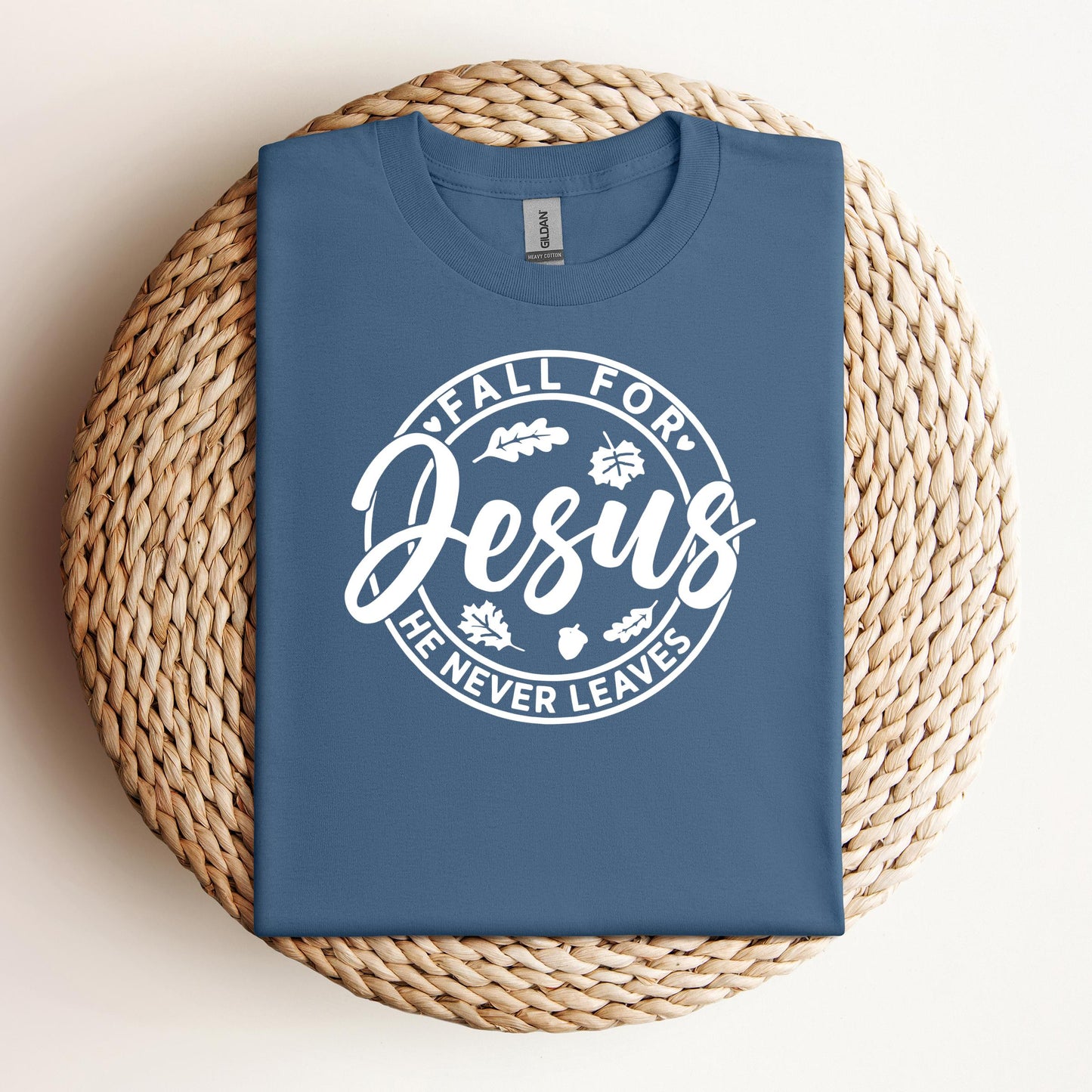 Fall For Jesus He Never Leaves 24