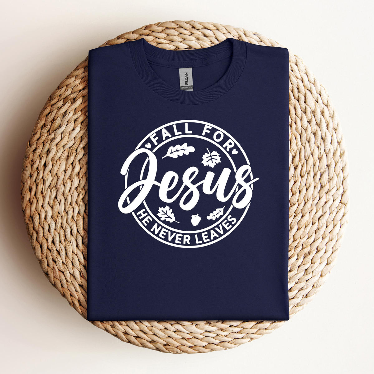 Fall For Jesus He Never Leaves 24
