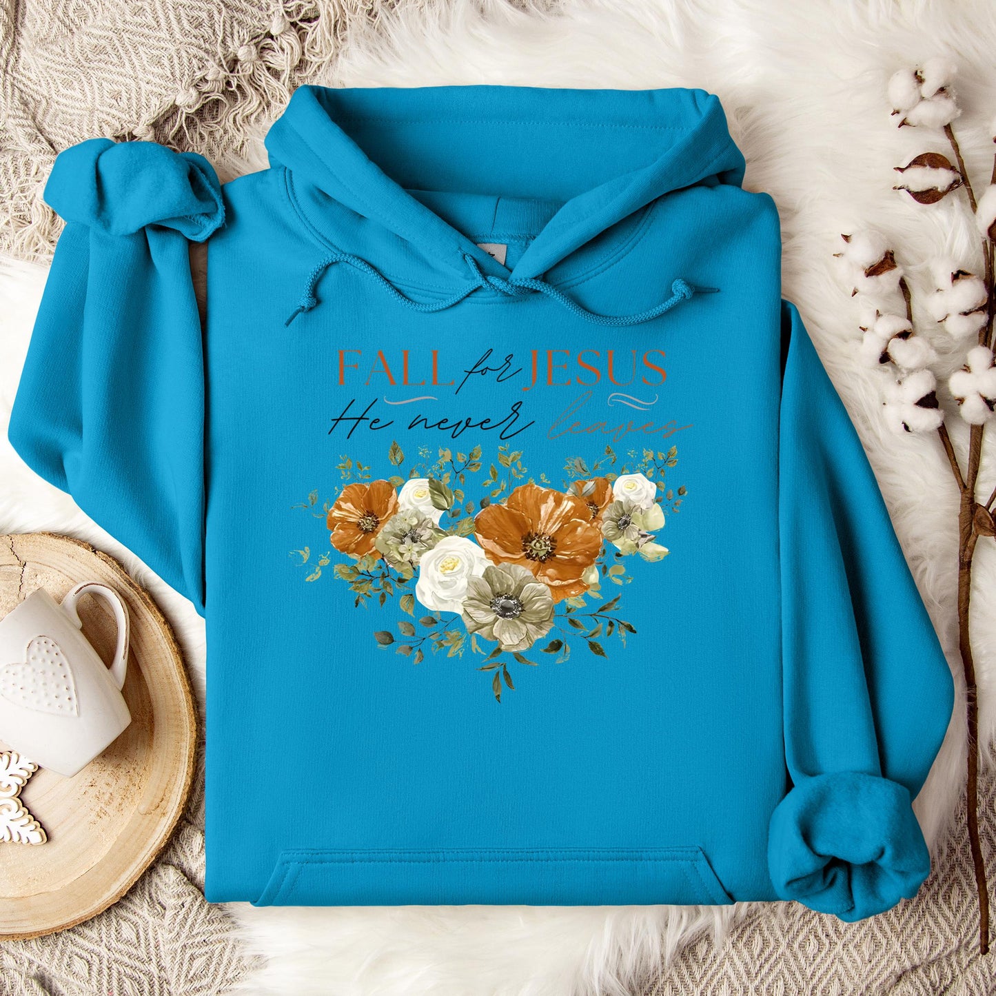 Fall For Jesus He Never Leaves 25 Hoodie