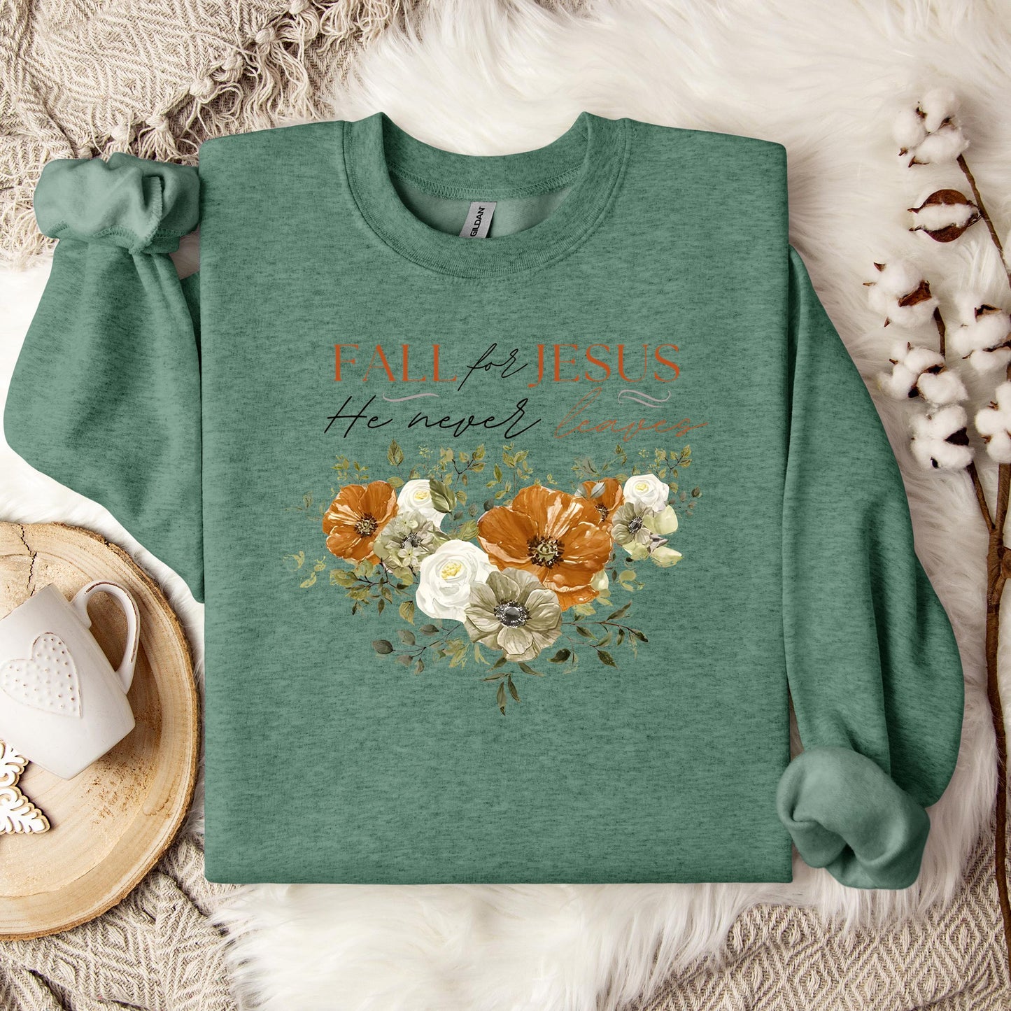Fall For Jesus He Never Leaves 25 Sweatshirt