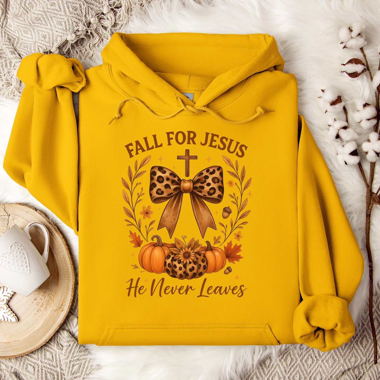 Fall For Jesus He Never Leaves 26 Hoodie