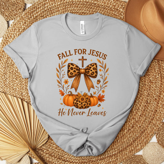 Fall For Jesus He Never Leaves 26 Premium T-shirt