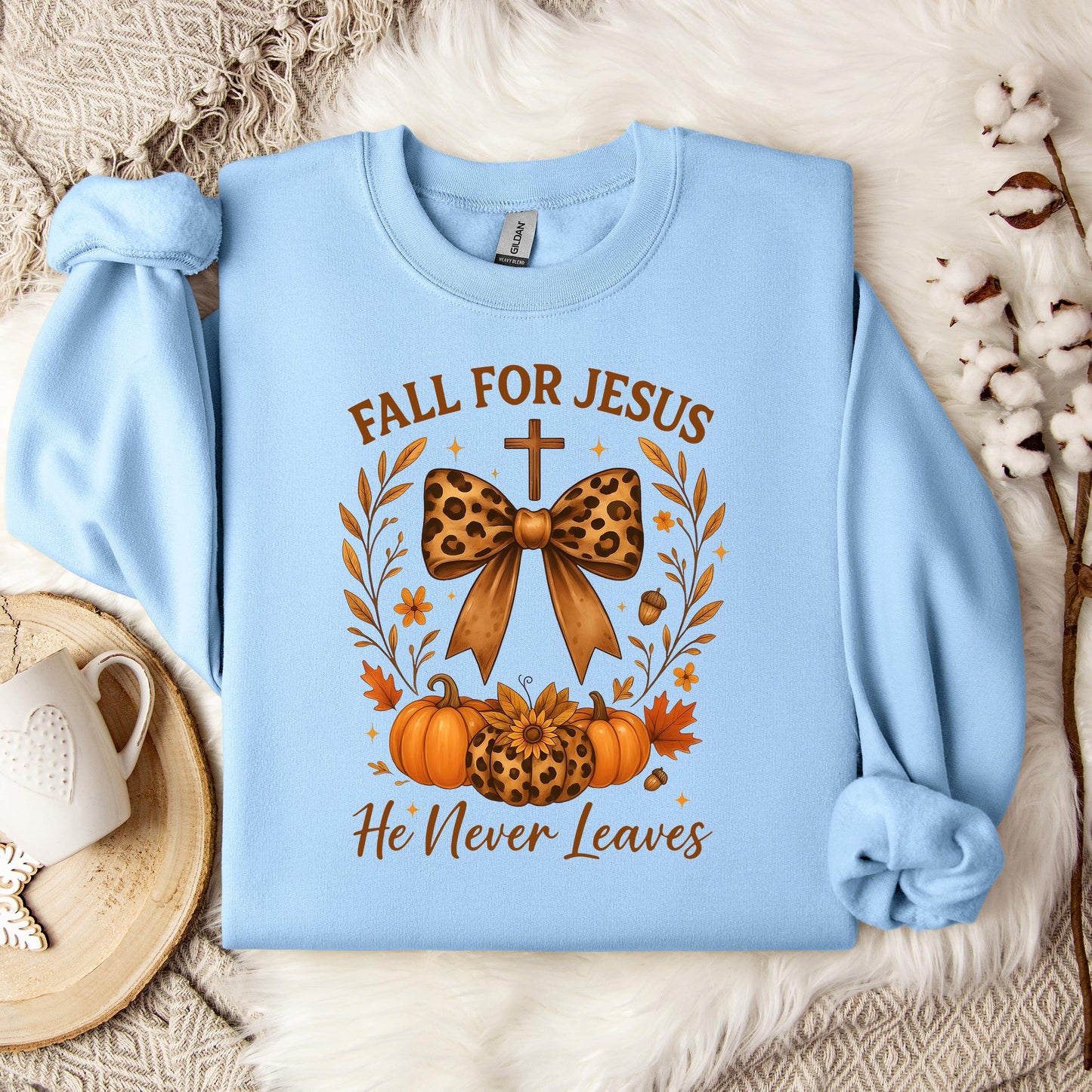 Fall For Jesus He Never Leaves 26 Sweatshirt