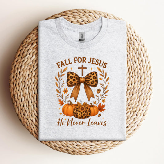 Fall For Jesus He Never Leaves 26