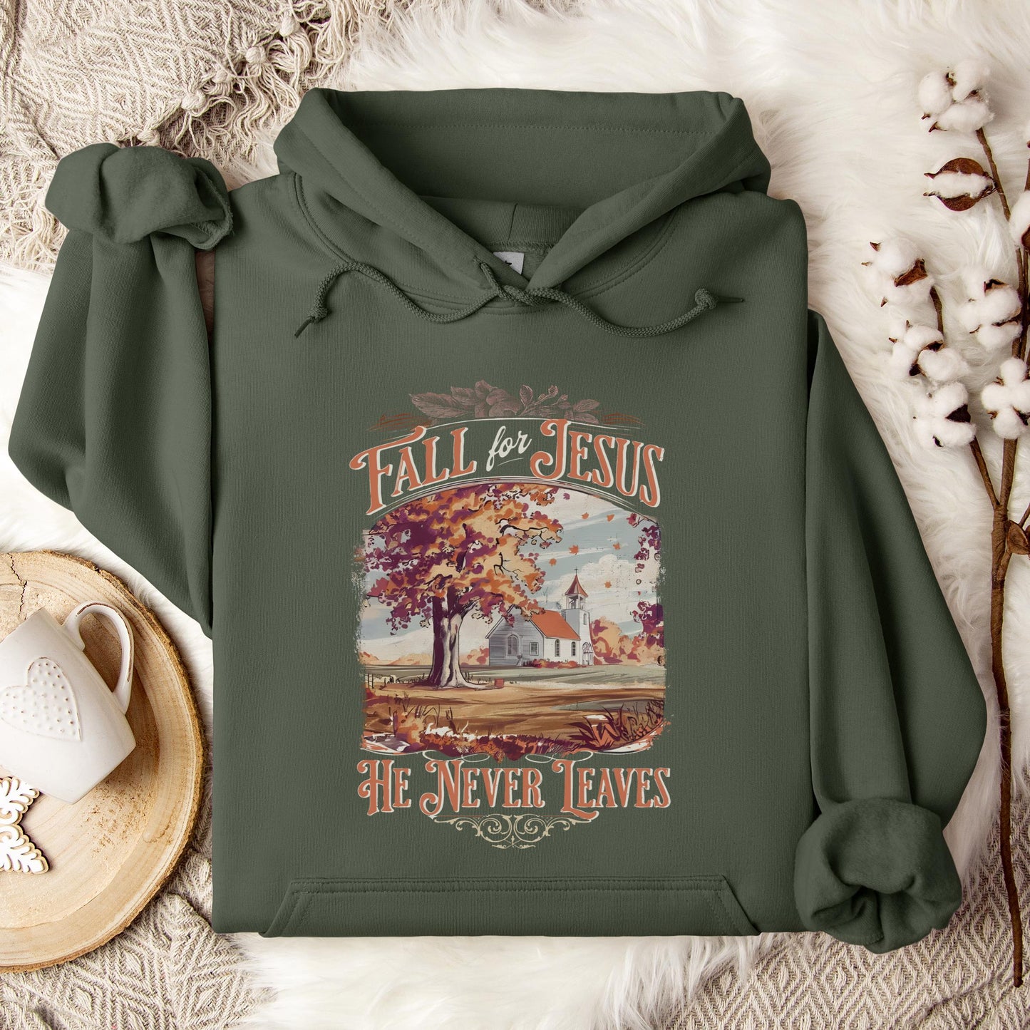 Fall For Jesus He Never Leaves 27 Hoodie