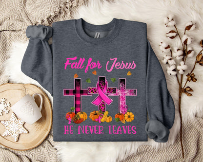 Fall For Jesus He Never Leaves 2 Sweatshirt