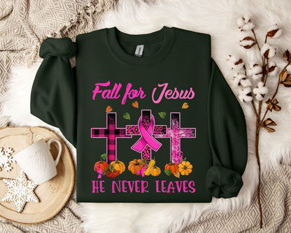 Fall For Jesus He Never Leaves 2 Sweatshirt