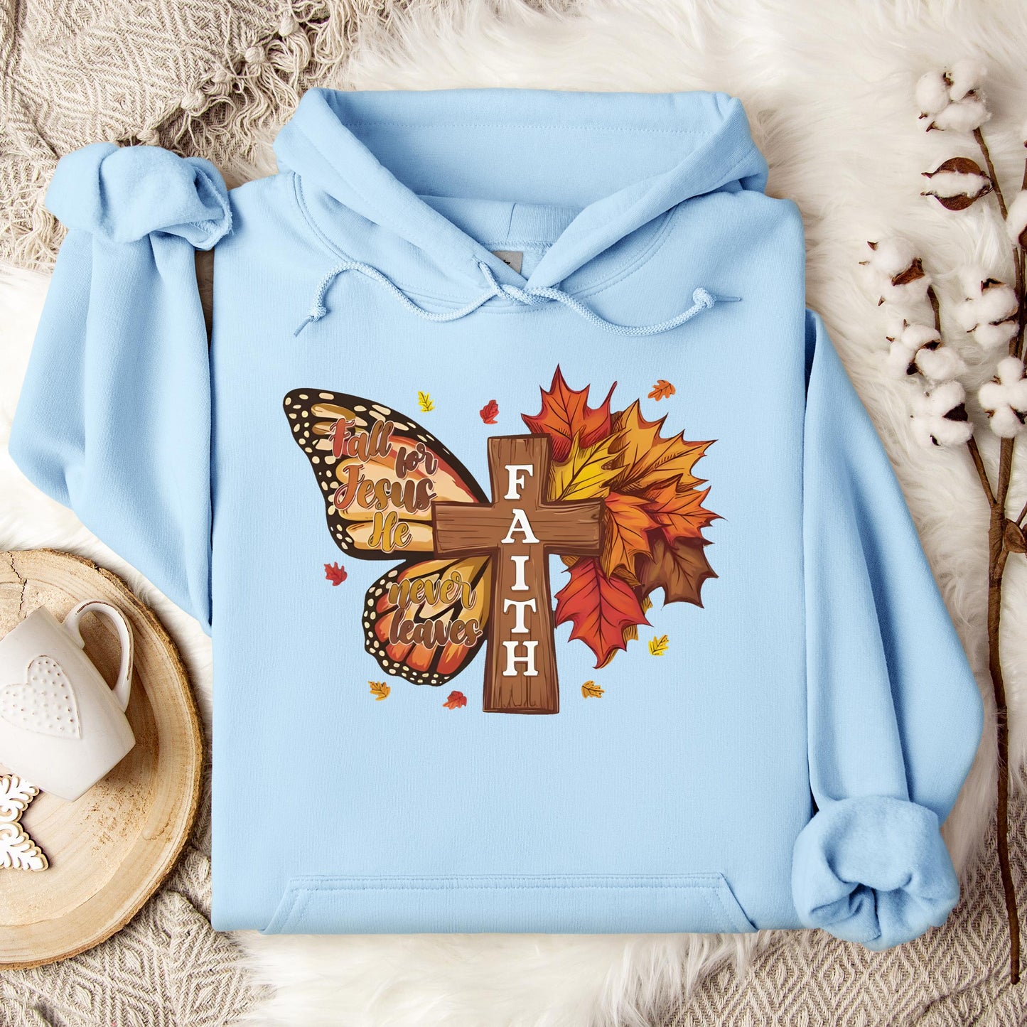 Fall For Jesus He Never Leaves Faith Cross Hoodie