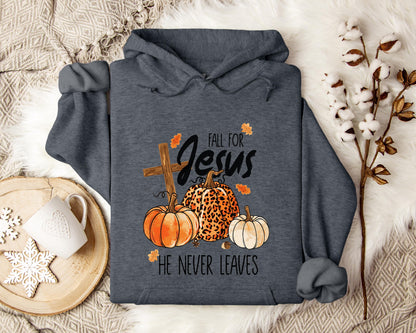 Fall For Jesus He Never Leaves Hoodie