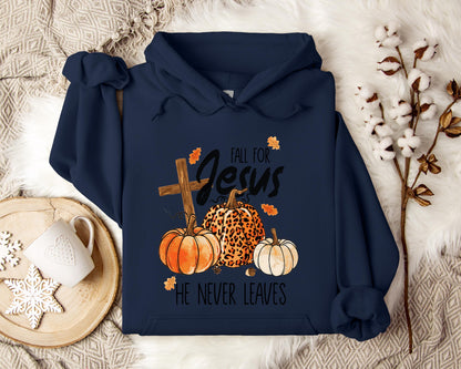 Fall For Jesus He Never Leaves Hoodie