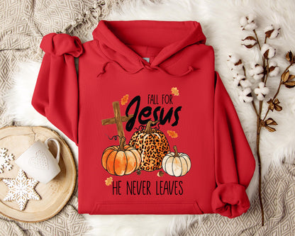 Fall For Jesus He Never Leaves Hoodie
