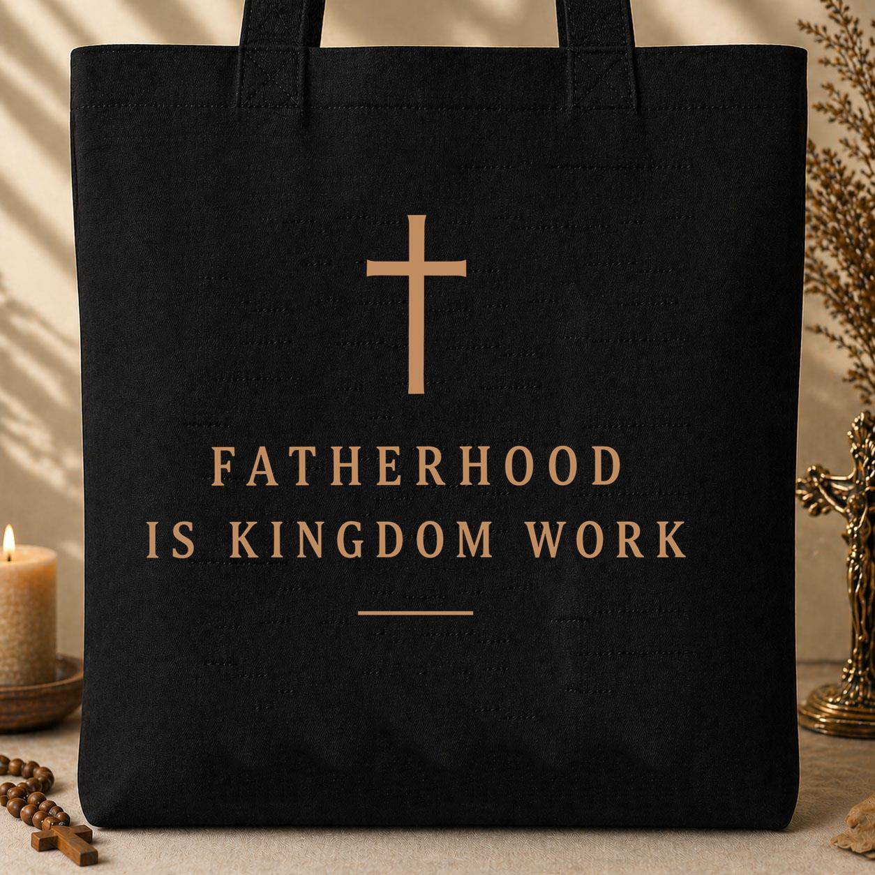 Fatherhood Is Kingdom Work 01