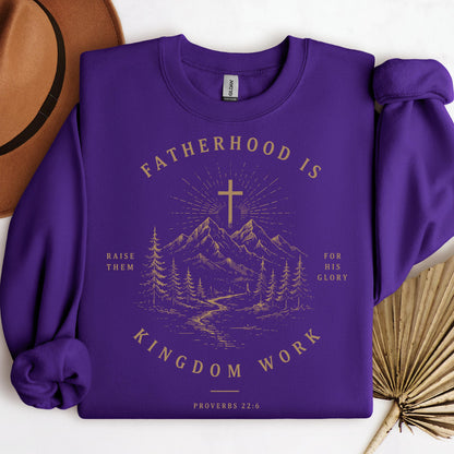 Fatherhood Is Raise Them For His Glory Kingdom Work Proverbs 22.6 01