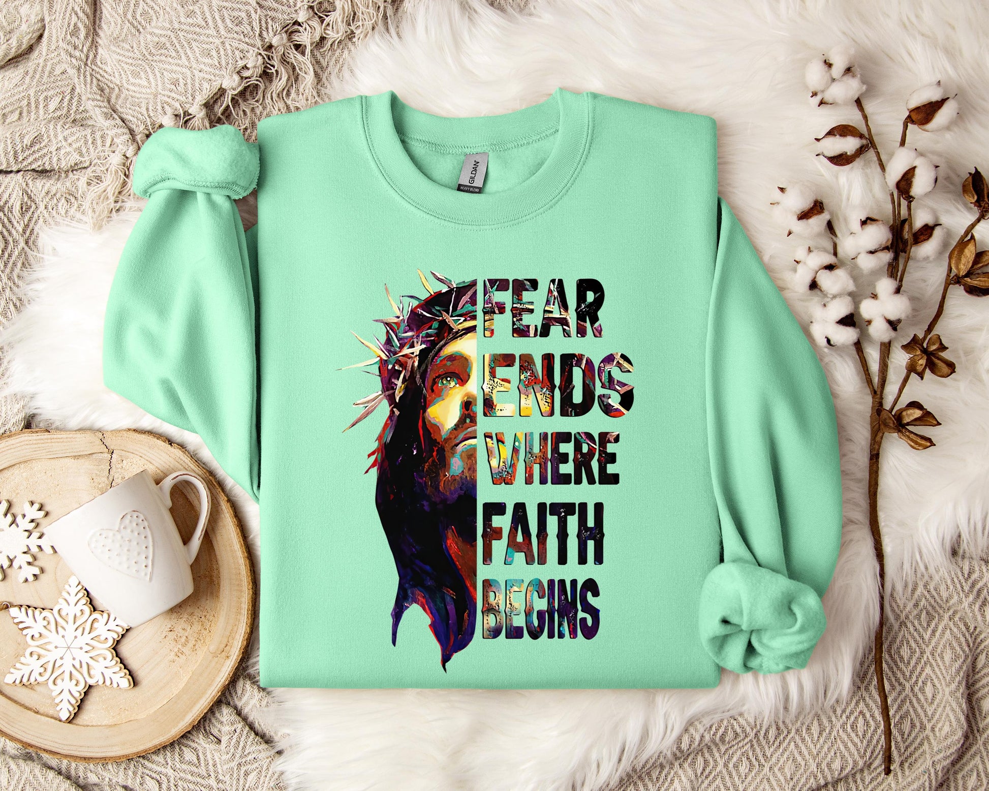 Fear Ends Where Faith Begins Sweatshirt