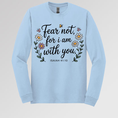 Fear Not For I Am With You Isaiah 41.10 01