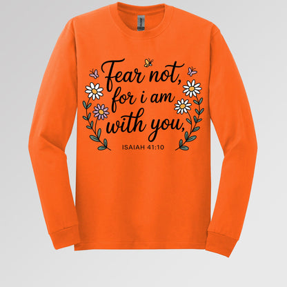 Fear Not For I Am With You Isaiah 41.10 01
