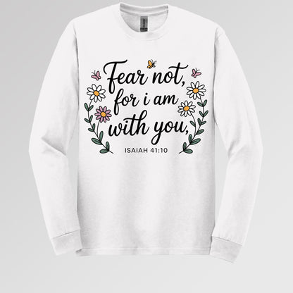 Fear Not For I Am With You Isaiah 41.10 01