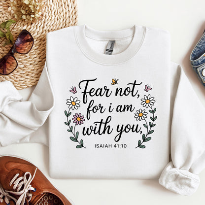 Fear Not For I Am With You Isaiah 41.10 01