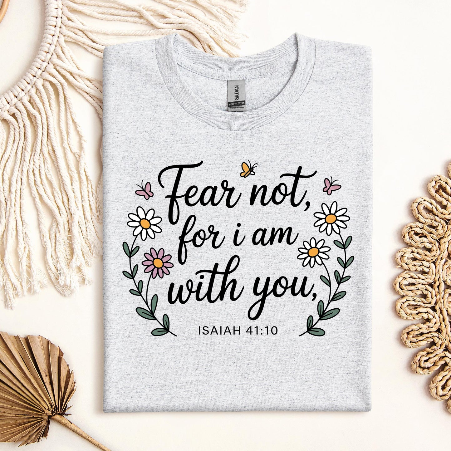 Fear Not For I Am With You Isaiah 41.10 01