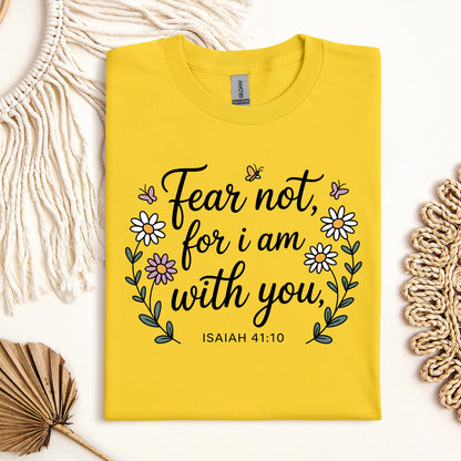 Fear Not For I Am With You Isaiah 41.10 01
