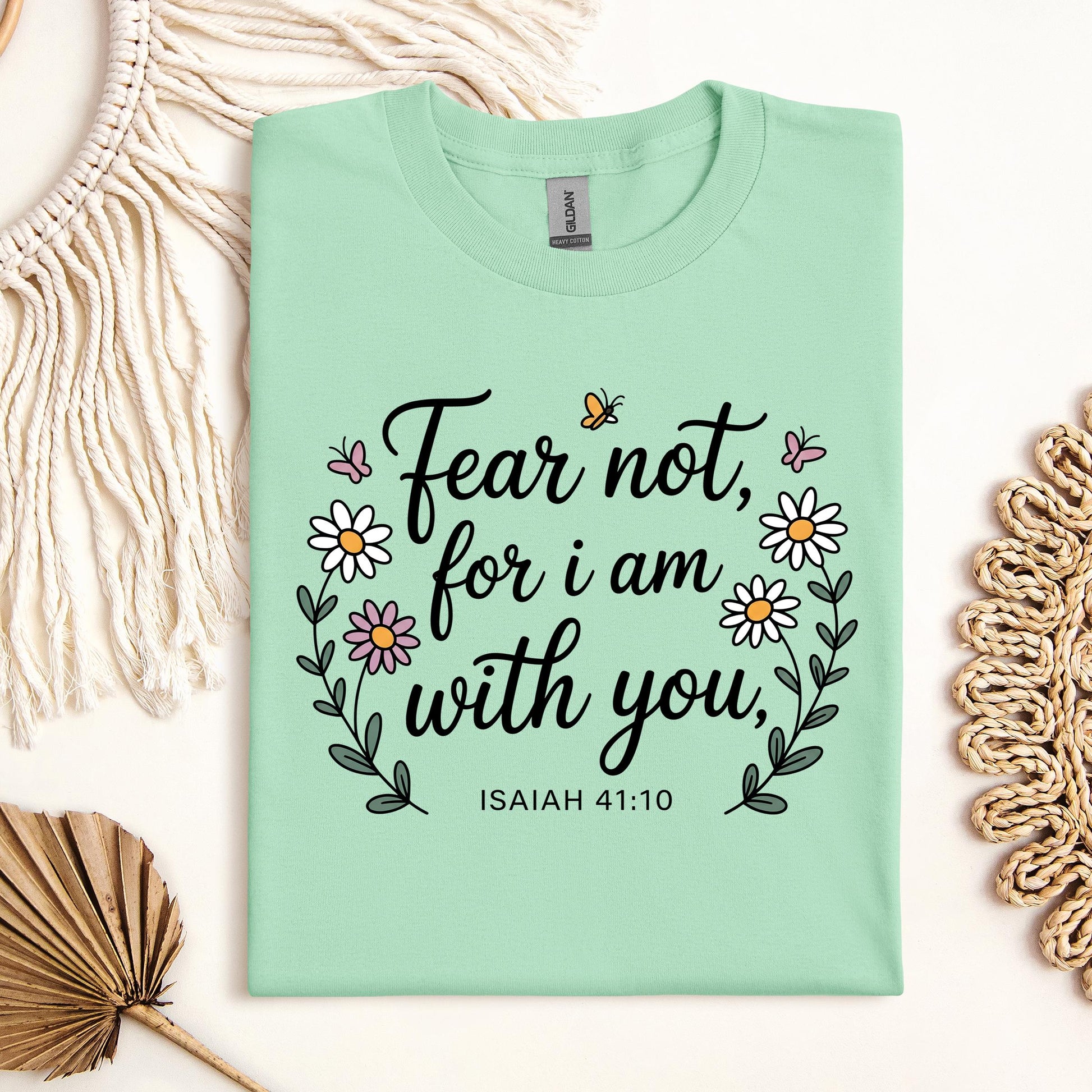 Fear Not For I Am With You Isaiah 41.10 01