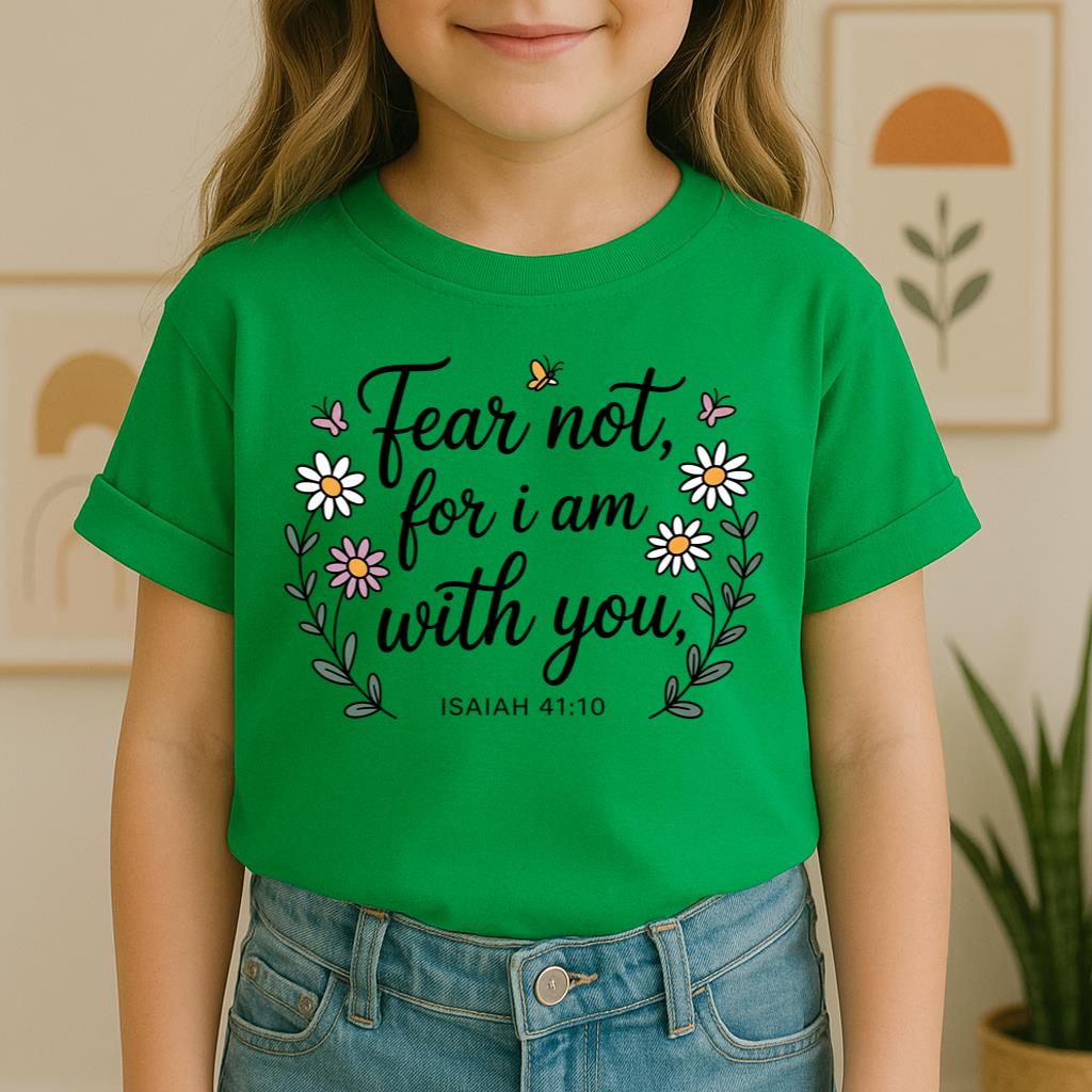 Fear Not For I Am With You Isaiah 41.10 01